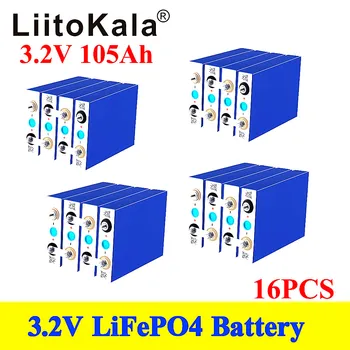 16pcs LiitoKala vysokou kapacitou Hlboké cyklus Lifepo4 3.2 V 105Ah Batérie 12v 24v 48V Li-ion Batéria Nabíjateľná Batéria  10