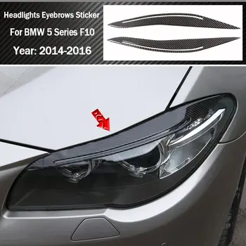 Skutočné Uhlíkových Vlákien Viečko Svetlometu Obočie Kryt Nálepky Výbava Pre BMW 5 Series F10 2014 2015 2016 2017 Auto Styling Príslušenstvo  5
